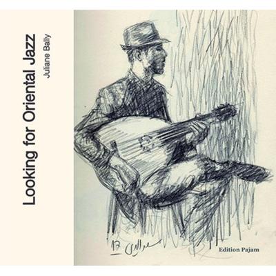 Looking for Oriental Jazz -