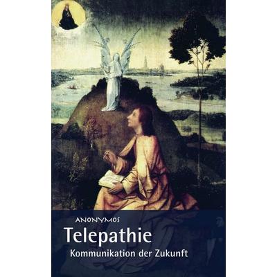 Telepathie, Taschenbuch von Anonymos, BoD – Books on Demand, 978-3-8334-3158-6