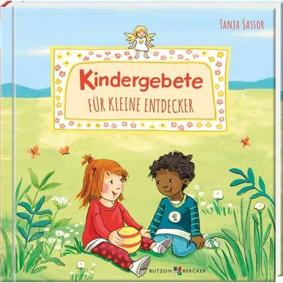 Kindergebete für kleine Entdecker, Gebundene Ausgabe von Tanja Sassor, Butzon & Bercker, 978-3-7666-3589-1