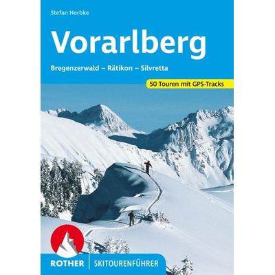 ROTHER Skitourenführer Vorarlberg, Taschenbuch von Stefan Herbke, Rother Bergverlag, 978-3-7633-5939-4