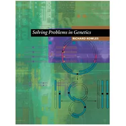 Solving Problems in Genetics, Fachbücher von Richard Kowles