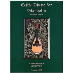 Celtic Music (+CD): for mandolin/tab, Fachbücher von Allan Alexander, Jessica Walsh
