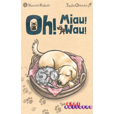 Oh! Miau! Wau!
