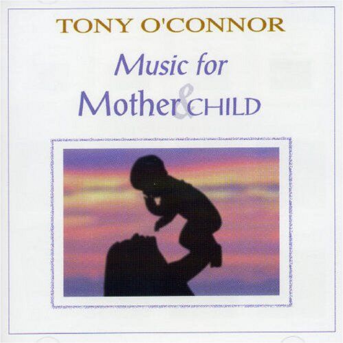 Tony O'Connor - Music for Mother & Child - Preis vom 14.10.2026 23:07:16 h