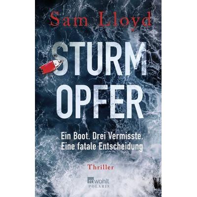 Sturmopfer, Taschenbuch von Sam Lloyd, Rowohlt Taschenbuch, 978-3-499-00822-1
