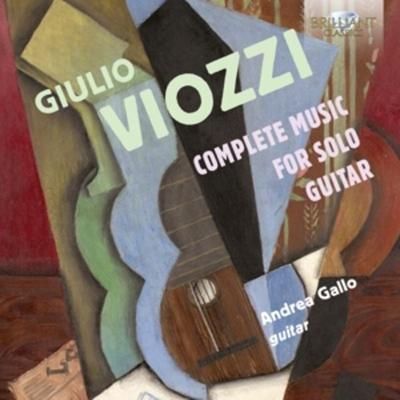 Viozzi:Complete Music For Solo Guitar - Andrea Gallo, CD