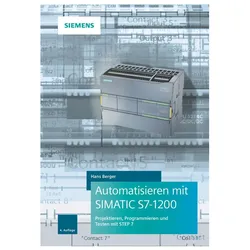 Automatisieren mit SIMATIC S7-1200, Fachbücher von Hans Berger