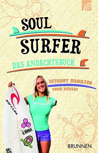Bethany Hamilton - Soul Surfer - Das Andachtsbuch - Preis vom 11.10.2026 03:10:56 h
