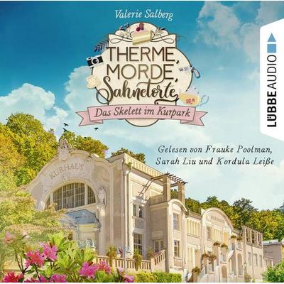 Das Skelett im Kurpark - Therme, Morde, Sahnetorte - Kurkrimi, Teil 1 - Valerie Salberg, Audio, 9783754005835