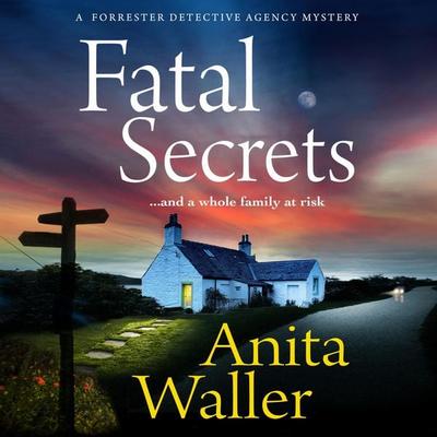 Fatal Secrets - Anita Waller, Audio, 9781804153147