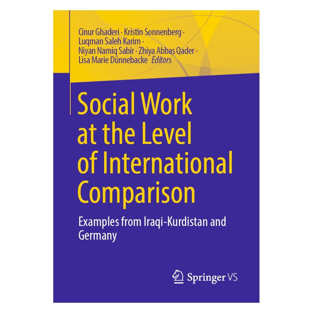 Springer Social Work at the Level of International Comparison (Englisch, Softcover, Cinur Ghaderi, Kristin Sonnenberg, Lisa Marie Dünnebacke, Luqman, Luqman Saleh Karim, Niyan Namiq Sabir, Sonnenberg Kristin/Saleh Karim et al, Zhiya Abbas Qader) (56138512)