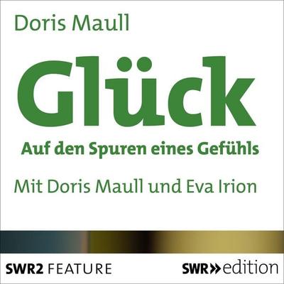 Glück - Doris Maull, Audio, 4056198081839