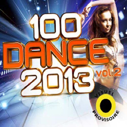 Steve Aoki - 100 Dance 2013 Vol. 2 - Preis vom 11.10.2026 03:10:56 h