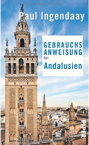 Paul Ingendaay - Gebrauchsanweisung für Andalusien - Preis vom 09.10.2026 07:28:09 h