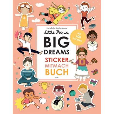 Little People, BIG DREAMS – Sticker-Mitmach-Buch