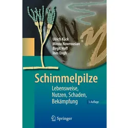 Schimmelpilze, Fachbücher von Minou Nowrousian, Ulrich Kück, Ines Engh, Birgit Hoff