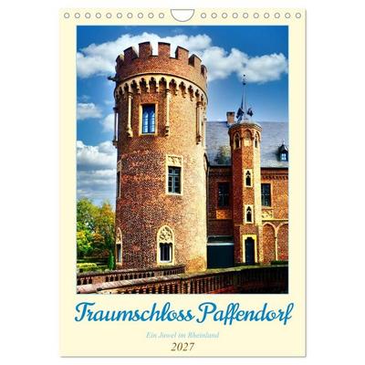 Traumschloss Paffendorf - Ein Juwel im Rheinland (Wandkalender 2027 DIN A4 hoch), CALVENDO Monatskalender