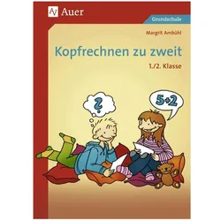 Kopfrechnen zu zweit, Klasse 1/2, Schulbücher von Margrit Ambühl