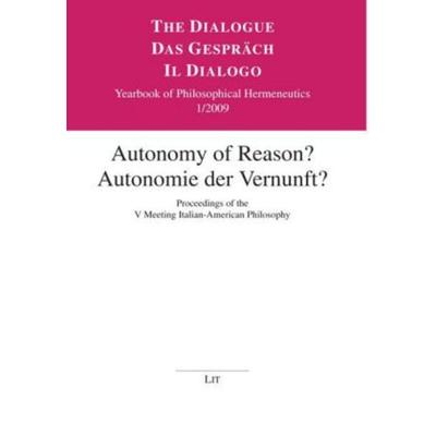 Autonomy of Reason? Autonomie der Vernunft?, Taschenbuch von , Lit Verlag, 978-3-8258-1477-9