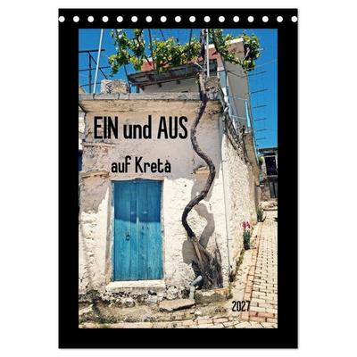 Ein und Aus auf Kreta (Tischkalender 2027 DIN A5 hoch), CALVENDO Monatskalender
