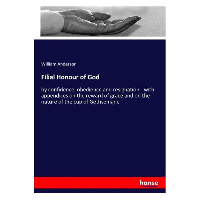 Hansebooks Filial Honour of God (Englisch, Softcover, William Anderson) (57137572)