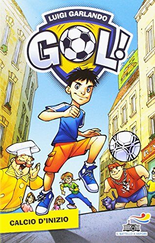 Luigi Garlando - Calcio d'inizio - Preis vom 17.10.2026 19:25:27 h