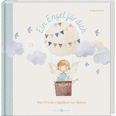 Ein Engel für dich, Sonstige von Irmgard Erath, Butzon & Bercker