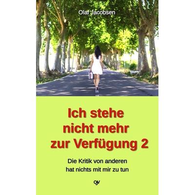 Ich stehe nicht mehr zur Verfügung 2, Taschenbuch von Olaf Jacobsen, Olaf Jacobsen Verlag, 978-3-936116-26-7