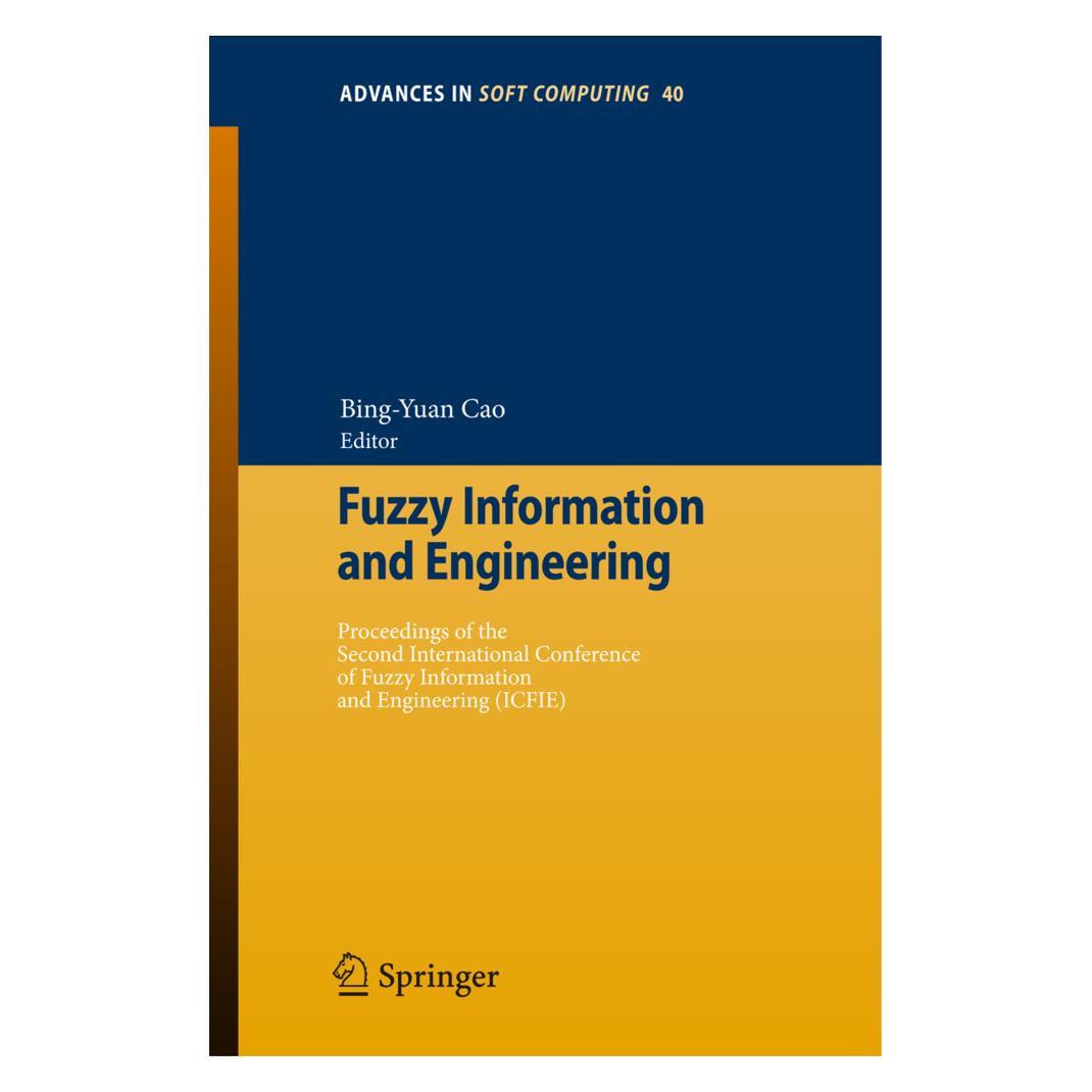 Springer Fuzzy Information and Engineering (Englisch, Softcover, Bing-Yuan Cao) (55404959)