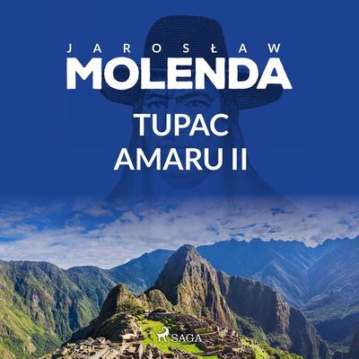 Tupac Amaru II - Jarosław Molenda, Audio, 9788728020838