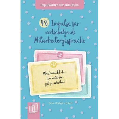 48 Impulse für wertschätzende Mitarbeitergespräche, Sonstige von Petra Bartoli y Eckert, Verlag an der Ruhr, 978-3-8346-6773-1