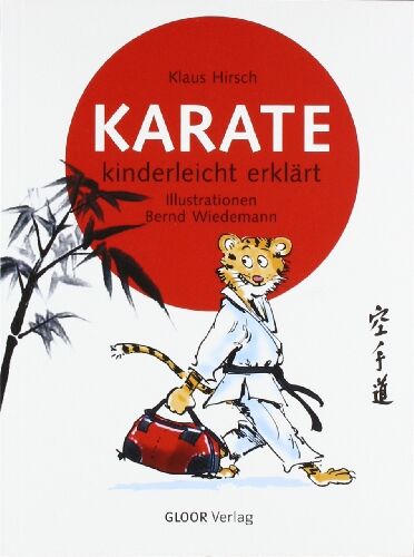 Klaus Hirsch - KARATE - kinderleicht erklärt - Preis vom 13.10.2026 11:25:28 h