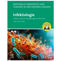 RationelleDiagnostikundTherapieinderInnerenMedizin-Infektiologie, Fachbücher von André Fuchs