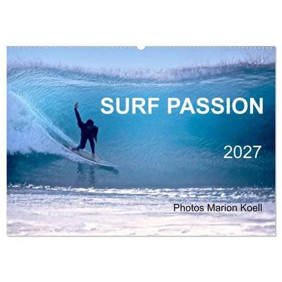 SURF PASSION 2027 Photos von Marion Koell (Wandkalender 2027 DIN A2 quer), CALVENDO Monatskalender