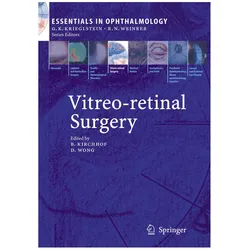 Vitreo-retinal Surgery, Fachbücher von David Wong, Bernd Kirchhof