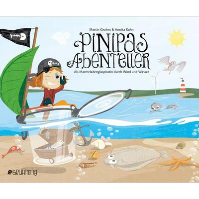 Pinipas Abenteuer 4, Gebundene Ausgabe von Martin Grolms, Gruhnling Verlag, 978-3-9819153-3-4