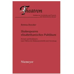 Shakespeares elisabethanisches Publikum, Fachbücher von Bettina Boecker