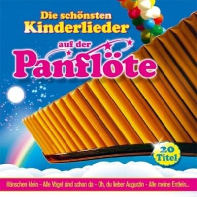 Die Schönsten Kinderlieder Auf Der Panflöte - Various, CD, 9003549780236