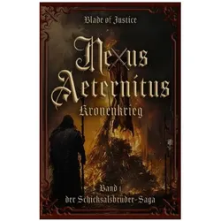 Nexus Aeternitus, Belletristik von Blade of Justice