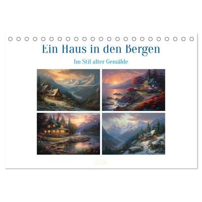 Ein Haus in den Bergen (Tischkalender 2026 DIN A5 quer), CALVENDO Monatskalender
