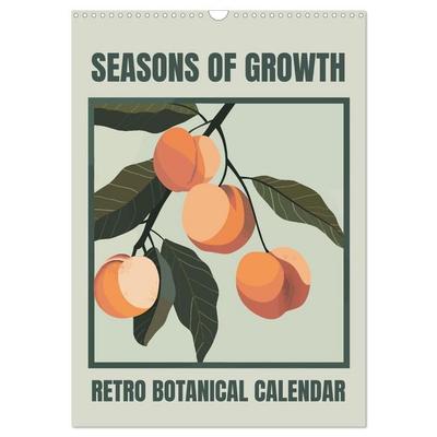 Seasons of Growth (Wall Calendar 2027 DIN A3 portrait), CALVENDO 12 Month Wall Calendar
