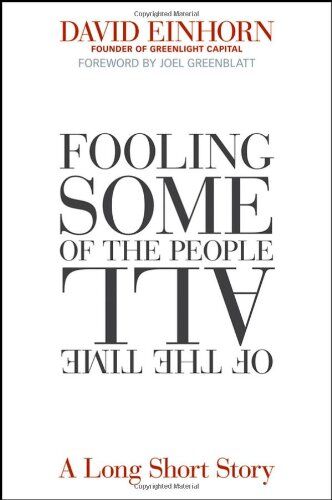 David Einhorn - Fooling Some of the People All of the Time: A Long Short Story - Preis vom 09.10.2026 07:28:09 h