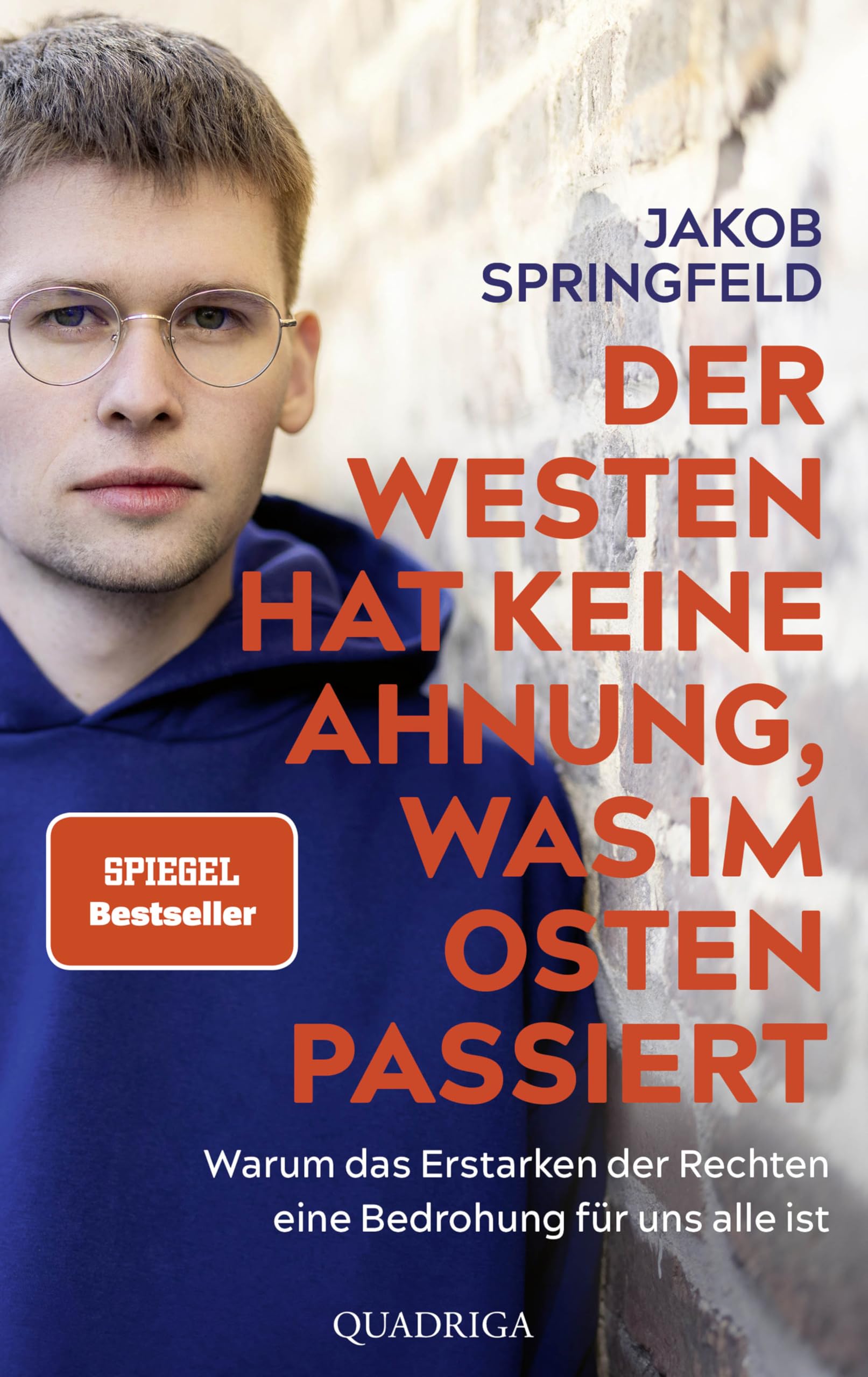 Jakob Springfeld - Der Westen hat keine Ahnung, was im Osten passiert: Warum das Erstarken der Rechten eine Bedrohung für uns alle ist - Preis vom 19.10.2026 19:33:35 h