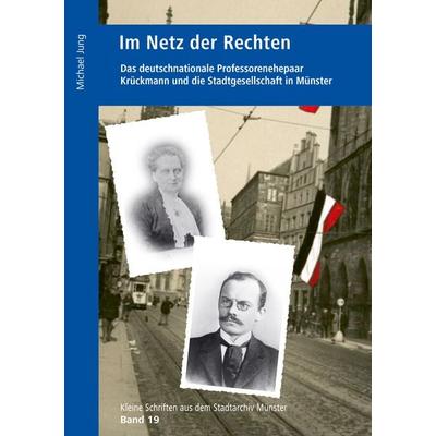 Im Netz der Rechten, Taschenbuch von Michael Jung, Aschendorff, 978-3-402-13125-1