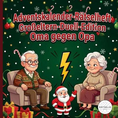 Adventskalender-Rätselheft Großeltern-Duell-Edition, Taschenbuch von Rätselio Media, Rätselio Media, 978-3-693-44102-2