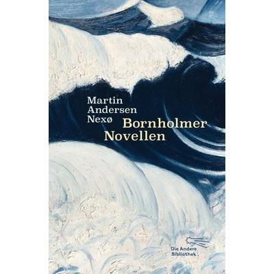 Bornholmer Novellen, Gebundene Ausgabe von Martin Andersen Nexø, AB - Die Andere Bibliothek