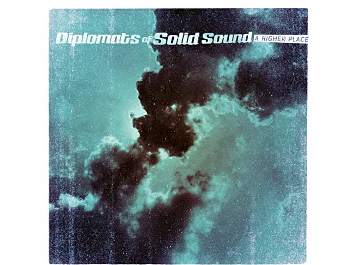 Diplomats Of Solid Sound - A Higher Place