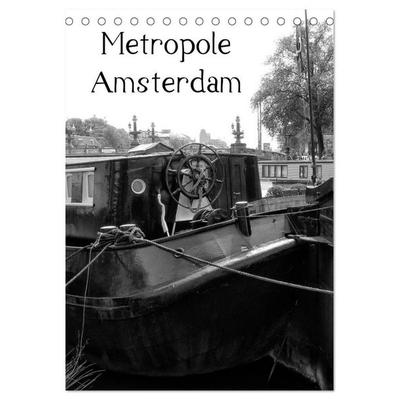 Metropole Amsterdam (Tischkalender 2026 DIN A5 hoch), CALVENDO Monatskalender