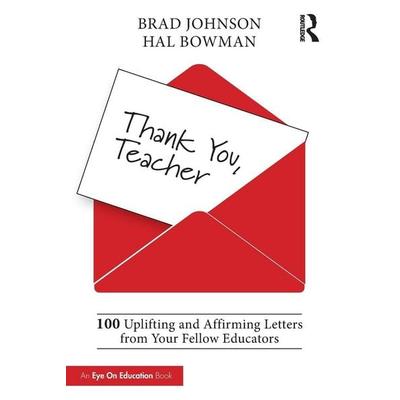 Thank You, Teacher, Taschenbuch von Brad Johnson,Hal Bowman, Taylor & Francis, 978-1-03-206829-9