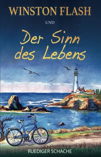 Ruediger Schache - Winston Flash und der Sinn des Lebens - Preis vom 11.10.2026 15:43:13 h